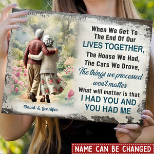 I Had You And You Had Me - Personalized Poster, Couple Gift, Anniversary Gift