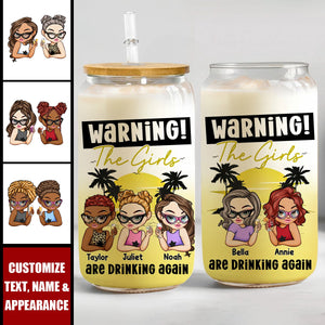 Warning The Girls Are Drinking Again Y2K Style - Personalized Clear Glass Cup