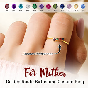 For Mother/Nana - Golden Route Birthstone Custom Ring