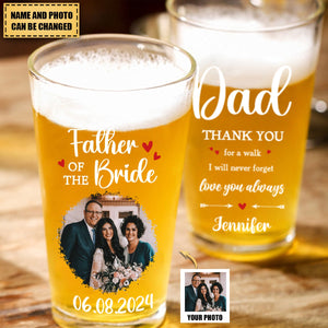 Father - Custom Photo Father Of The Bride - Personalized Pint Glass