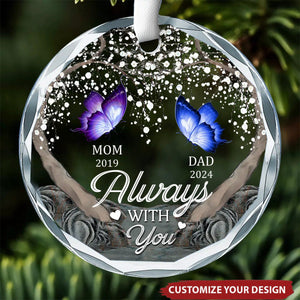 We're Always With You - Memorial Personalized Circle Glass Ornament