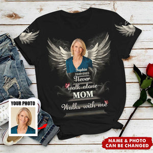 Never Walk Alone My Mom, Dad Walks With Me Upload Photo Personalized 3D T-shirt