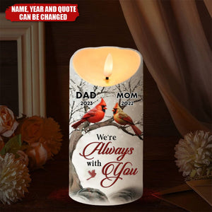 Those We Love Don't Go Away, They Fly Beside Us Every Day - Memorial Personalized Custom LED Candle - Christmas Gift, Sympathy Gift For Family Members