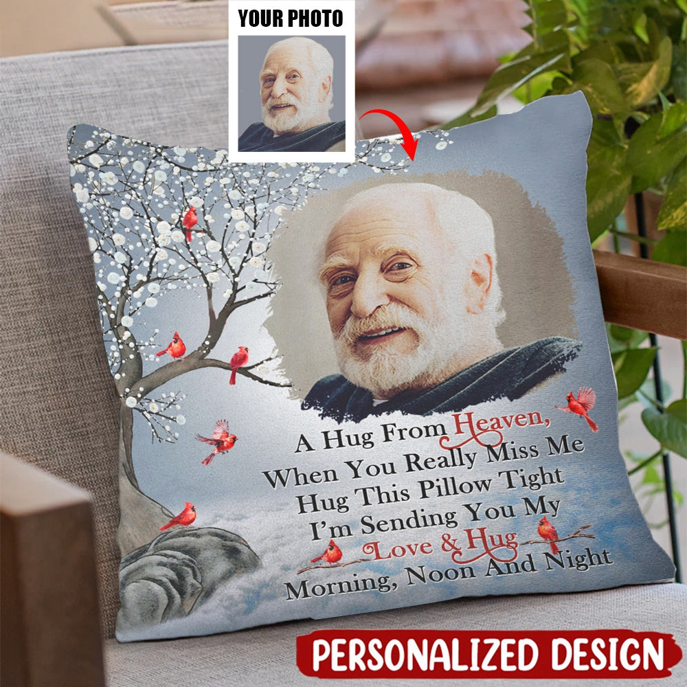 Custom Photo A Hug From Heaven - Memorial Gift For Family, Friends - Personalized Pillow