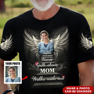 Never Walk Alone My Mom, Dad Walks With Me Upload Photo Personalized 3D T-shirt