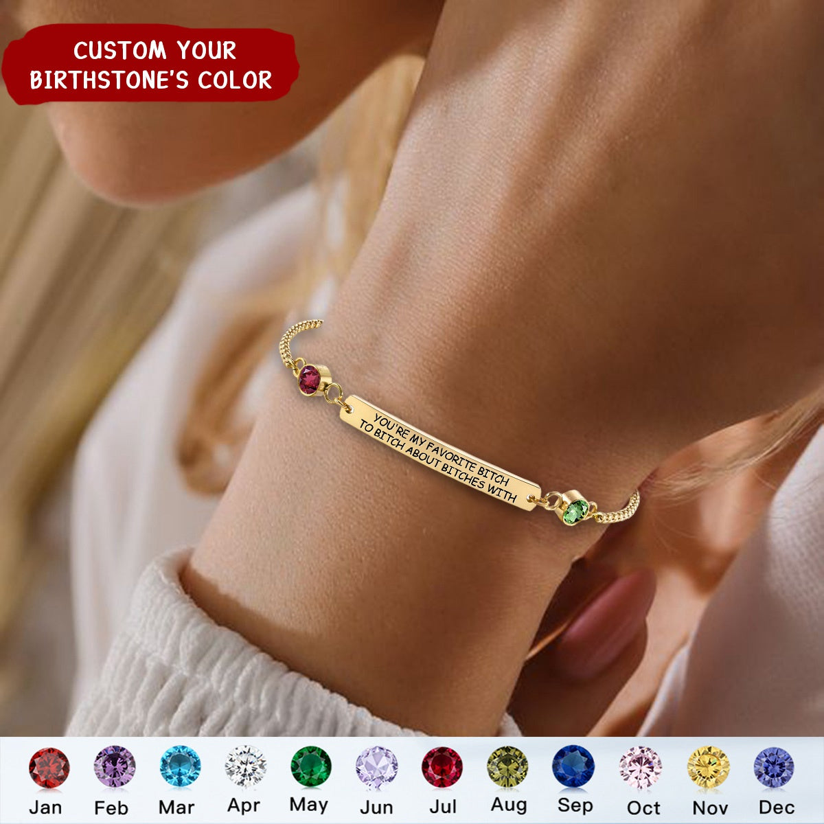 For Friend - You're My Favorite Bestie Custom Birthstones Bracelet