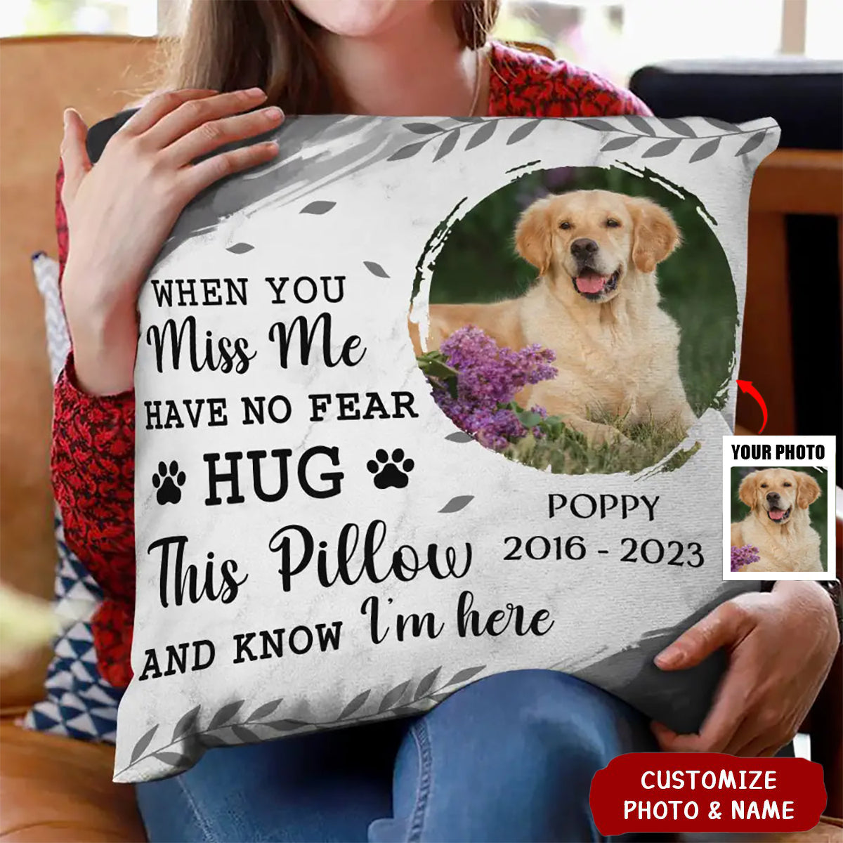 Hug This Pillow And Know I'm Here - Memorial Personalized Photo Pillow