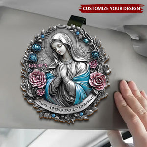 You're Forever Protected By Mary - Memorial Personalized Car Visor Clip