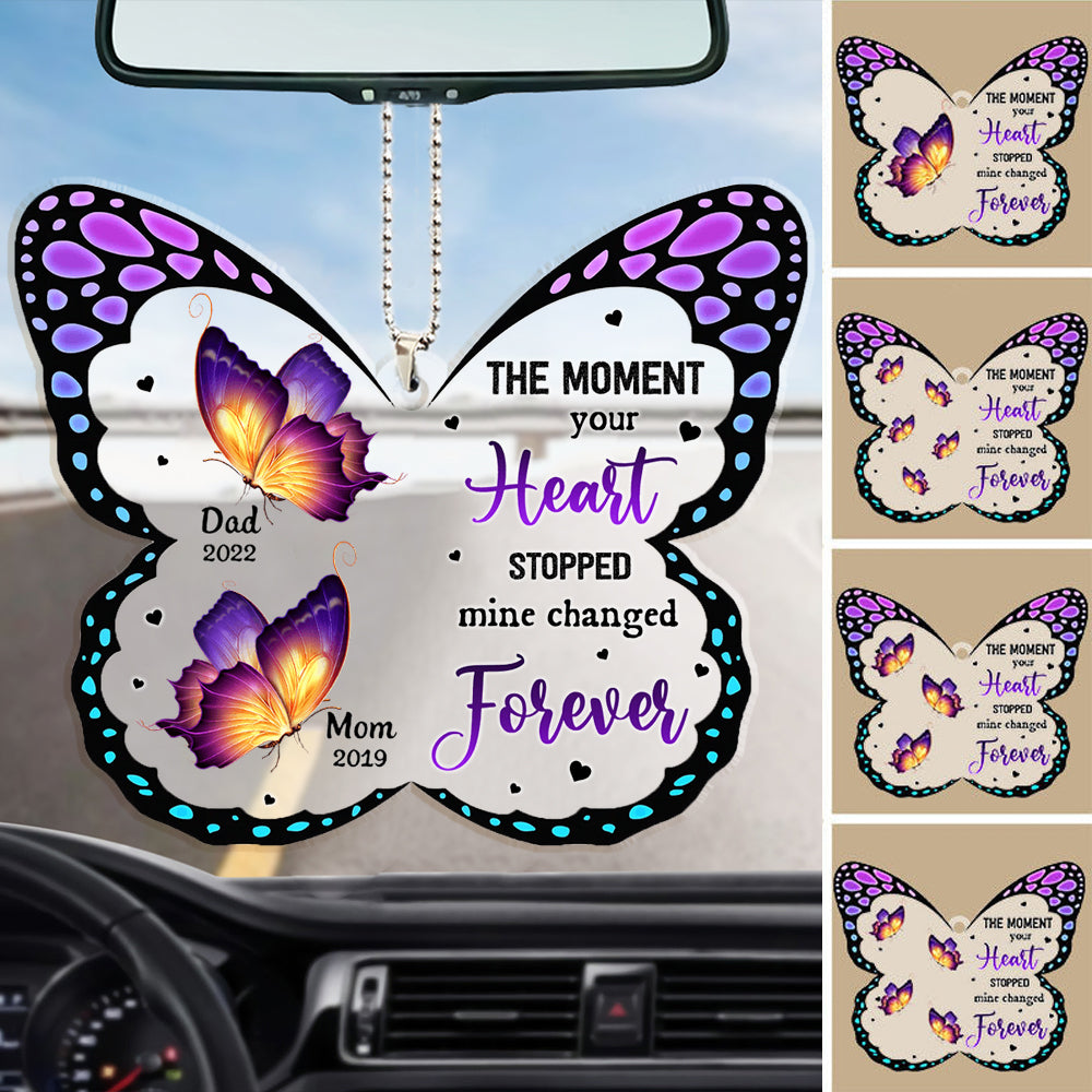 The Moment Your Heart Stopped Mine Changed Forever Memorial Family Personalized Acrylic Car Ornament