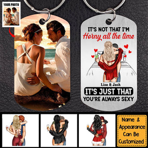 Personalized Couple Stainless Steel Keychain - Gift Idea For Couple/Valentine's Day - It's Not That I'm Horny All The Time
