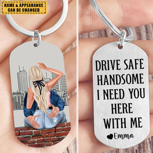 Drive Safe - Personalized Engraved Stainless Steel Couple Keychain