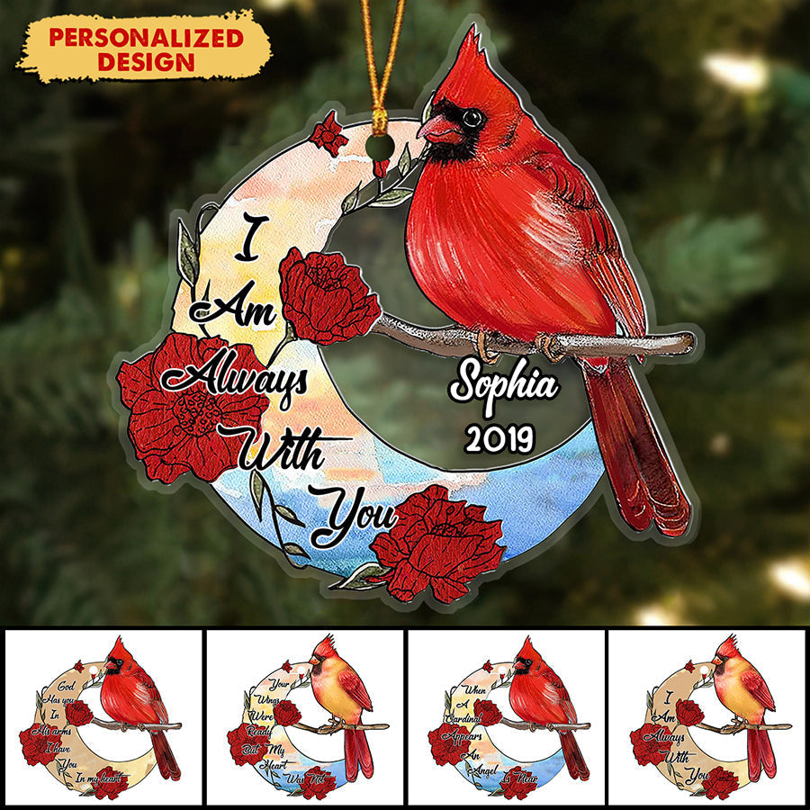 Personalized Memorial I Am Always With You Cardinal Ornament